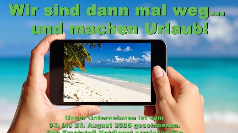 Betriebsferien & Ersatzteilnotdienst